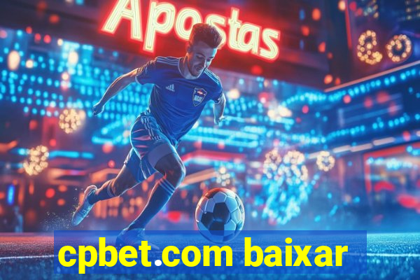 cpbet.com baixar